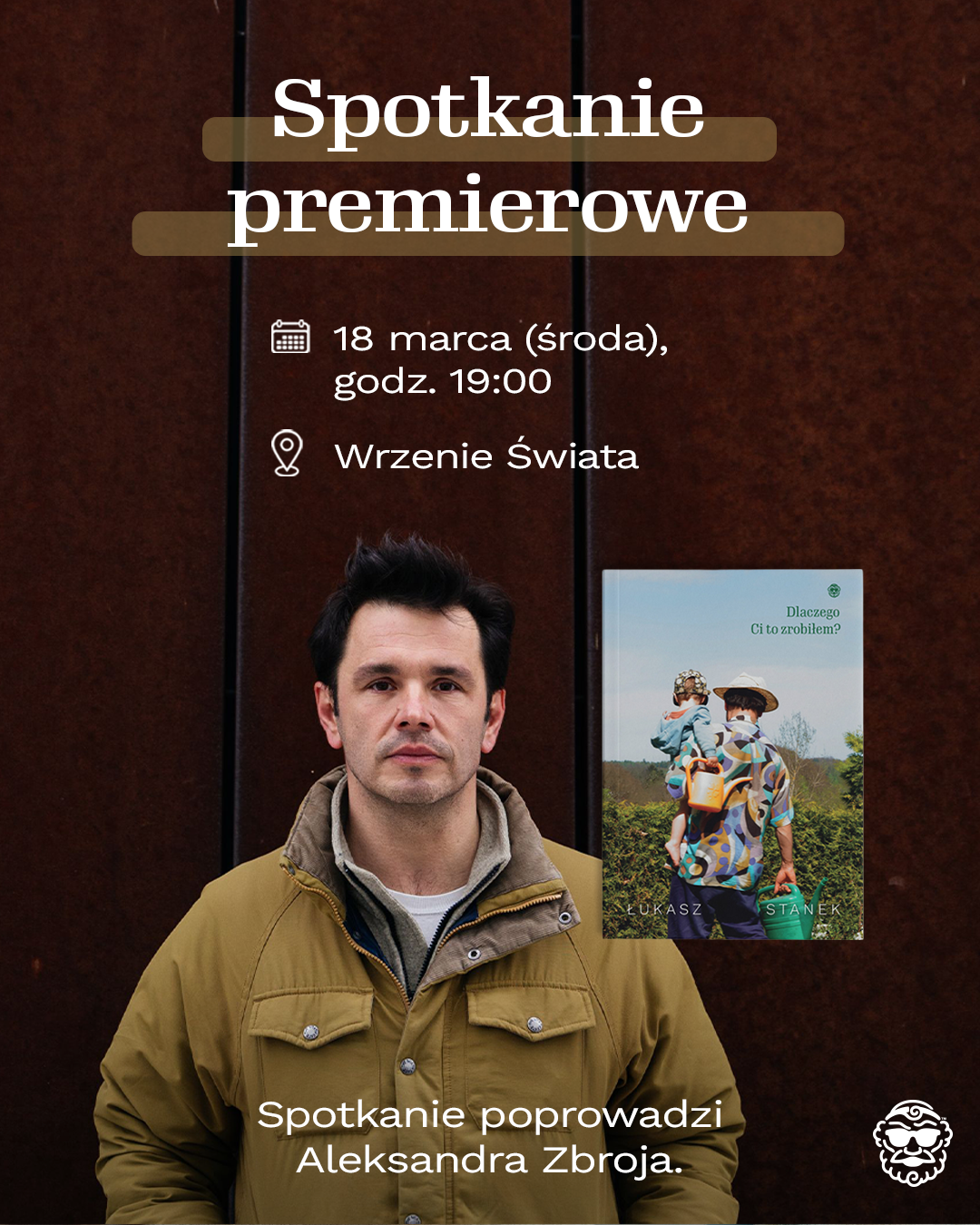 Spotkanie z Łukaszem Stankiem – „Dlaczego Ci to zrobiłem?”