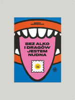 Bez alko i dragów jestem nudna