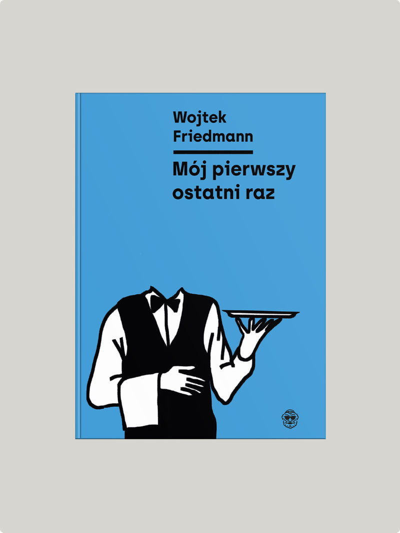 Mój pierwszy ostatni raz