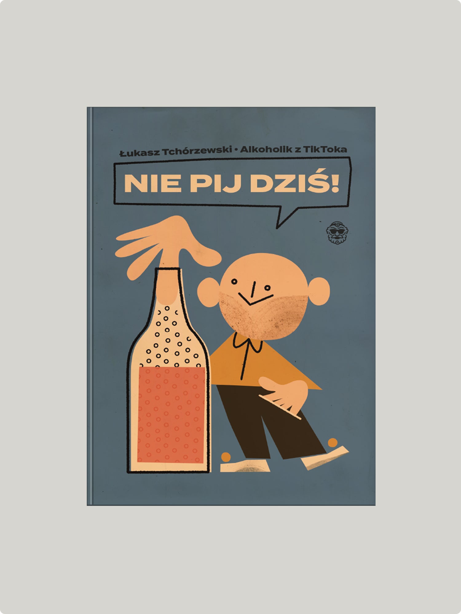 Nie pij dziś!