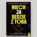 Niech Ja będzie z Tobą. Przewodnik po dojrzałej trzeźwości