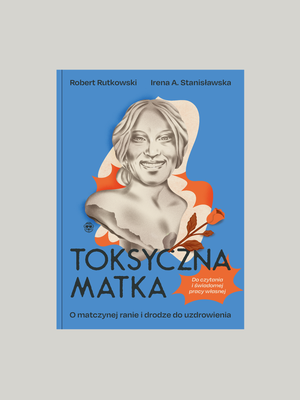 Toksyczna matka